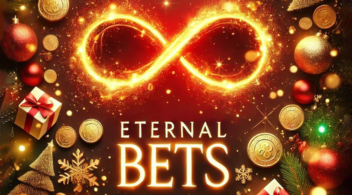 Eternal Bets